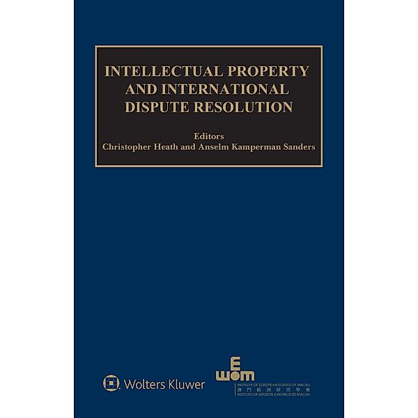 Intellectual Property and International Dispute Resolution