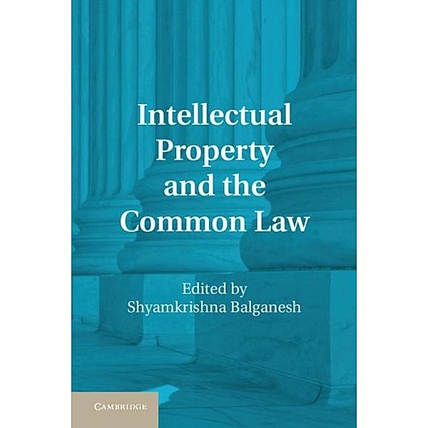 Intellectual Property and the Common Law