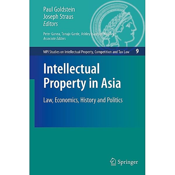 Intellectual Property in Asia / MPI Studies on Intellectual Property and Competition Law Bd.9