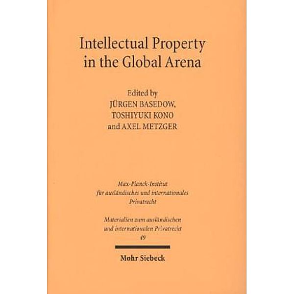 Intellectual Property in the Global Arena