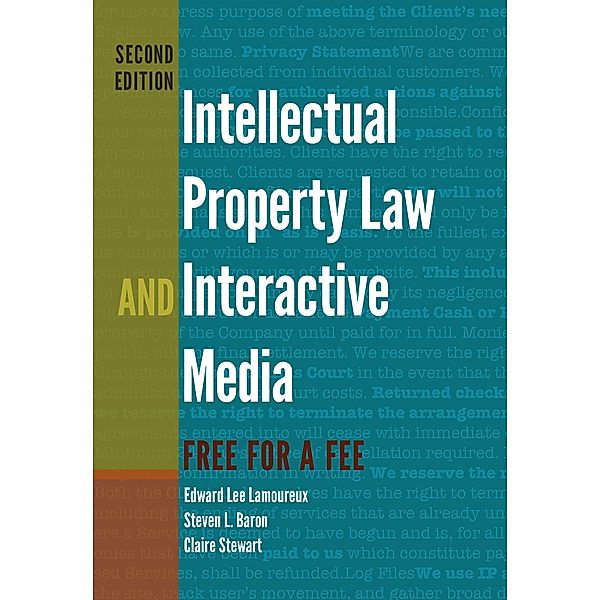 Intellectual Property Law and Interactive Media / Digital Formations Bd.95, Edward Lee Lamoureux, Steven L. Baron, Claire Stewart