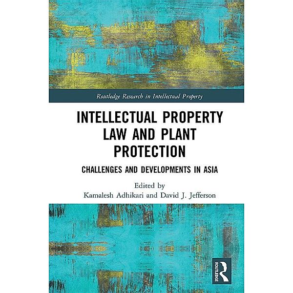 Intellectual Property Law and Plant Protection