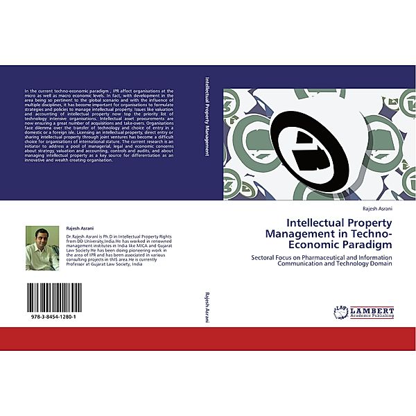 Intellectual Property Management in Techno-Economic Paradigm, Rajesh Asrani
