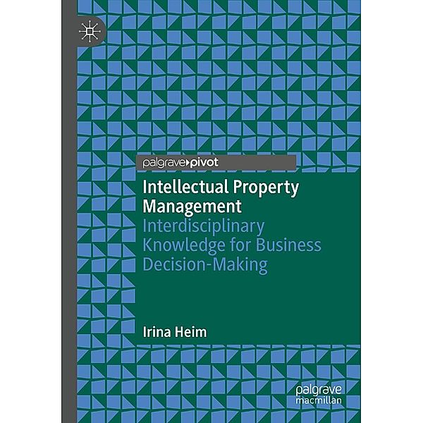 Intellectual Property Management / Progress in Mathematics, Irina Heim