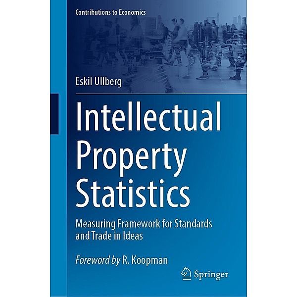 Intellectual Property Statistics / Contributions to Economics, Eskil Ullberg