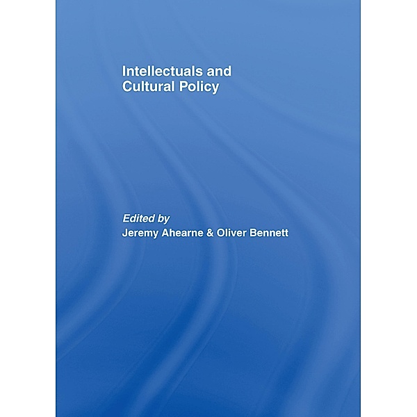 Intellectuals and Cultural Policy