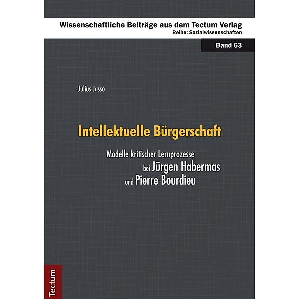 Intellektuelle Bürgerschaft / Wissenschaftliche Beiträge aus dem Tectum-Verlag Bd.63, Julius Jasso