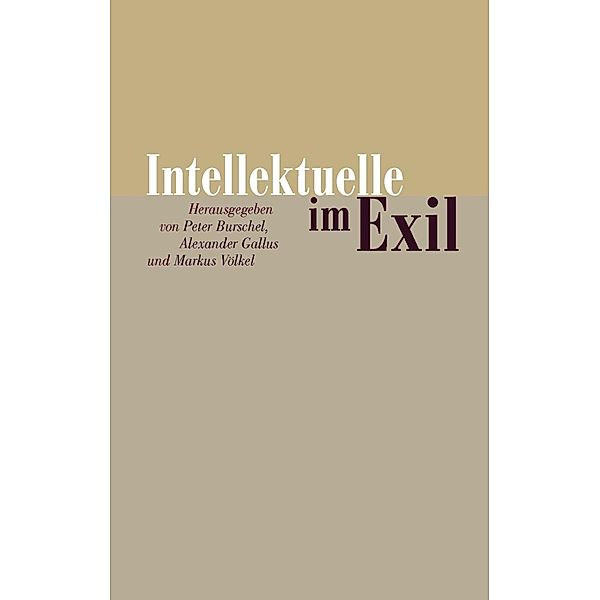 Intellektuelle im Exil