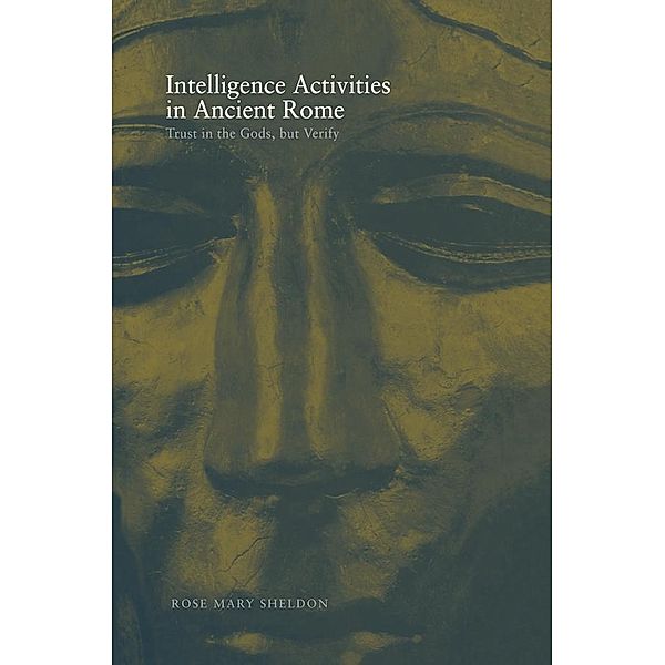 Intelligence Activities in Ancient Rome, Rose Mary Sheldon