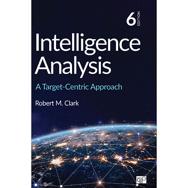 Intelligence Analysis, Robert M. Clark