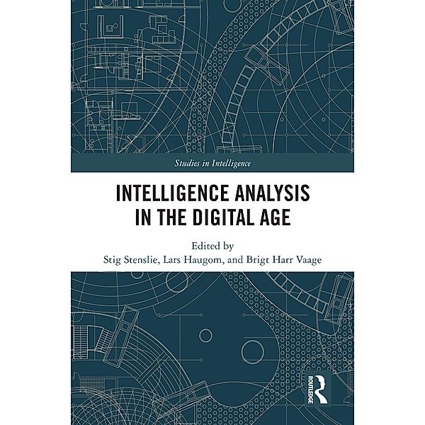 Intelligence Analysis in the Digital Age