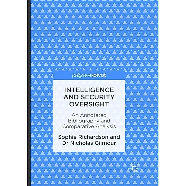 Intelligence and Security Oversight, Sophie Richardson, Nicholas Gilmour