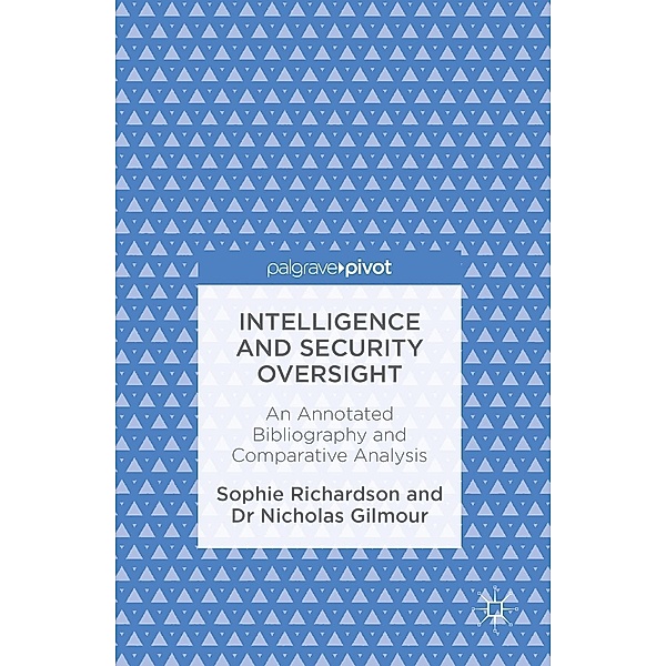 Intelligence and Security Oversight / Progress in Mathematics, Sophie Richardson, Nicholas Gilmour