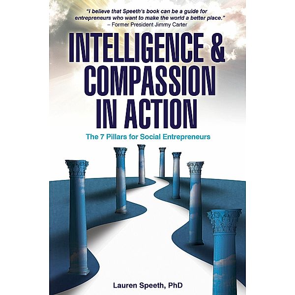 Intelligence & Compassion in Action, Lauren Speeth