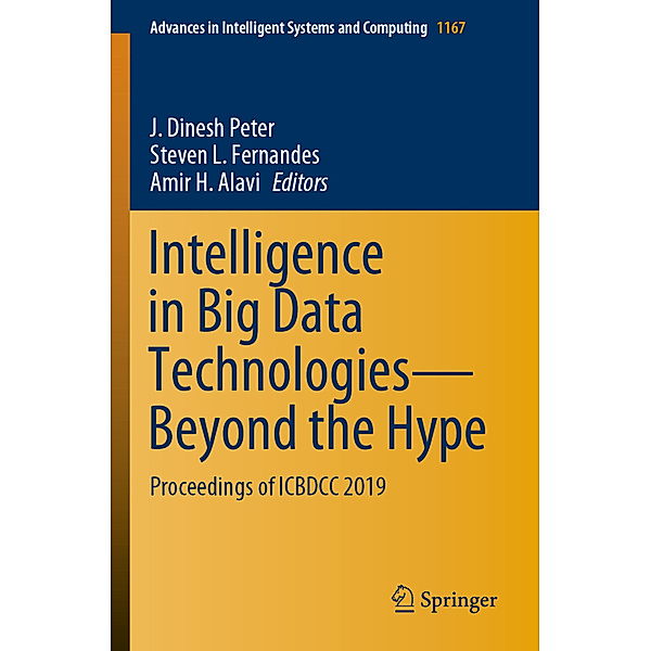 Intelligence in Big Data Technologies-Beyond the Hype