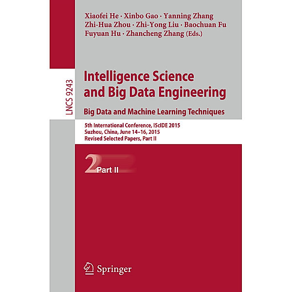 Intelligence Science and Big Data Engineering. Big Data and Machine Learning Techniques