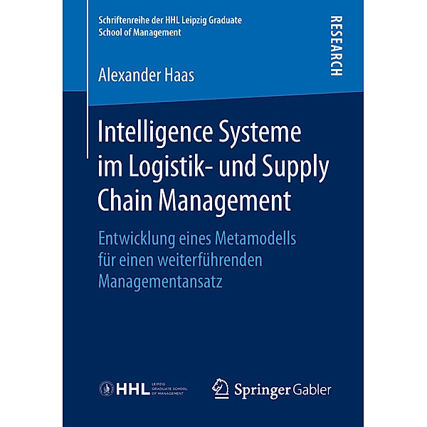 Intelligence Systeme im Logistik- und Supply Chain Management, Alexander Haas