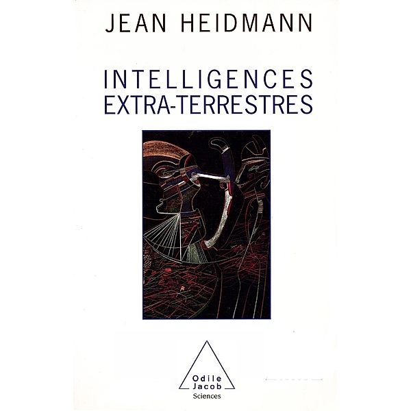 Intelligences extra-terrestres, Heidmann Jean Heidmann