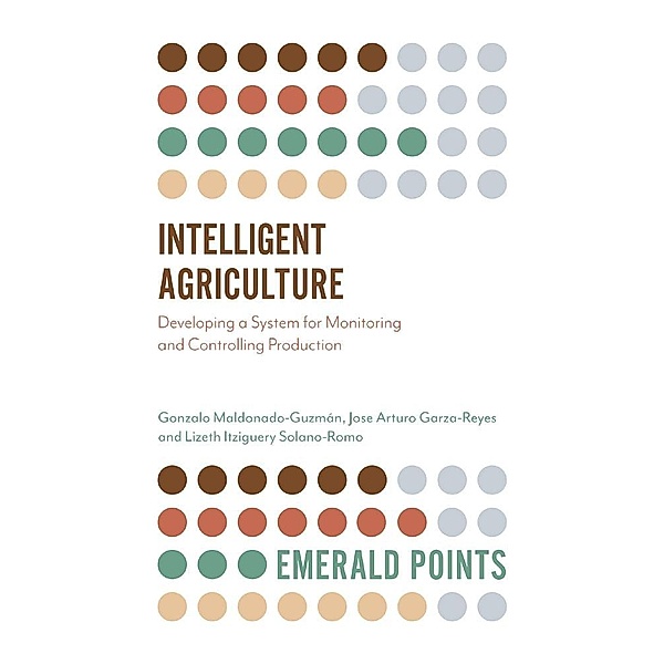Intelligent Agriculture, Gonzalo Maldonado-Guzman