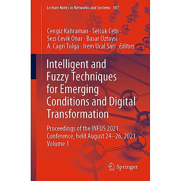 Intelligent and Fuzzy Techniques for Emerging Conditions and Digital Transformation