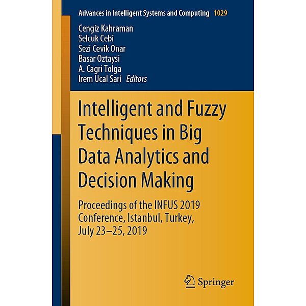 Intelligent and Fuzzy Techniques in Big Data Analytics and Decision Making / Advances in Intelligent Systems and Computing Bd.1029