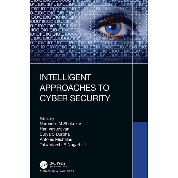 Intelligent Approaches to Cyber Security