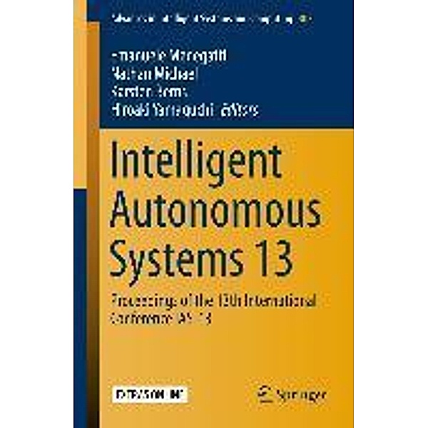Intelligent Autonomous Systems 13 / Advances in Intelligent Systems and Computing Bd.302