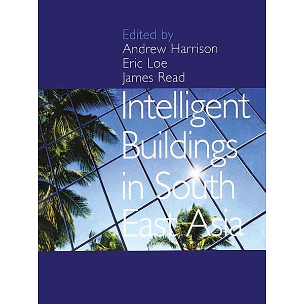 Intelligent Buildings in South East Asia, Andrew Harrison