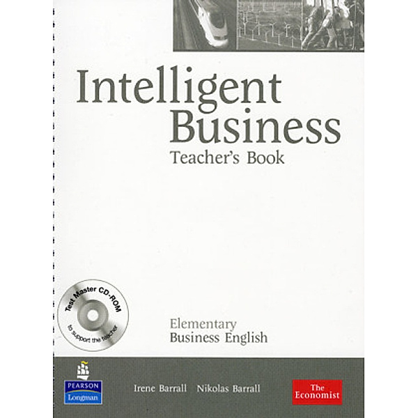 Intelligent Business, Elementary: Teacher's Book, w. Test Master CD-ROM, Irene Barrall, Nik Barrall