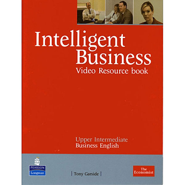 Intelligent Business, Upper Intermediate: Video Resource Book
