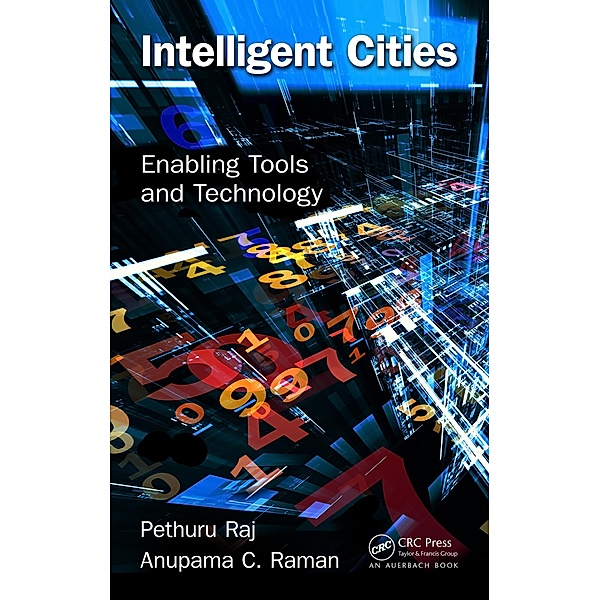 Intelligent Cities, Pethuru Raj, Anupama C. Raman