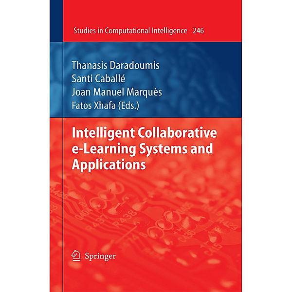 Intelligent Collaborative e-Learning Systems and Applications