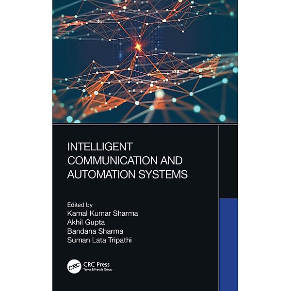 Intelligent Communication and Automation Systems