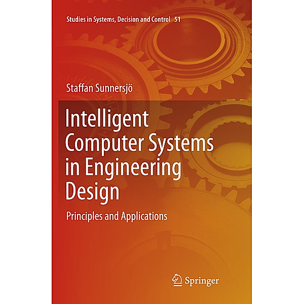 Intelligent Computer Systems in Engineering Design, Staffan Sunnersjö
