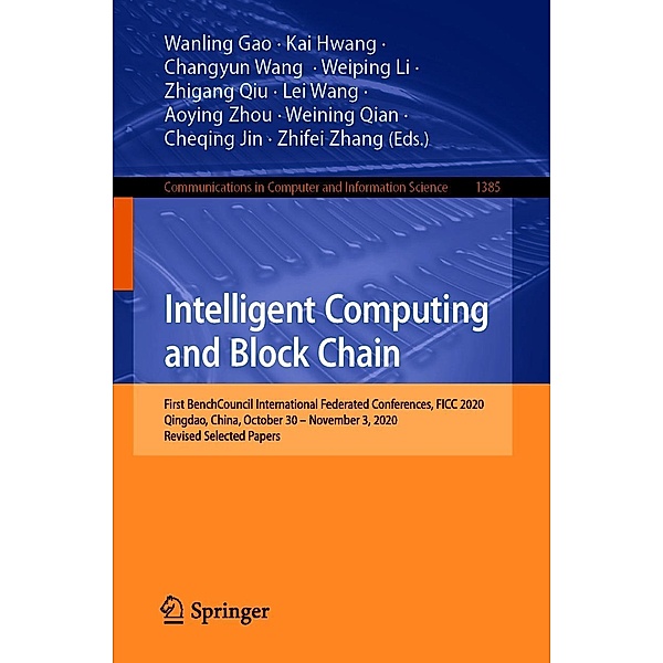 Intelligent Computing and Block Chain / Communications in Computer and Information Science Bd.1385