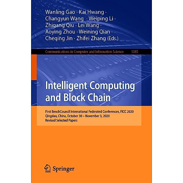 Intelligent Computing and Block Chain / Communications in Computer and Information Science Bd.1385