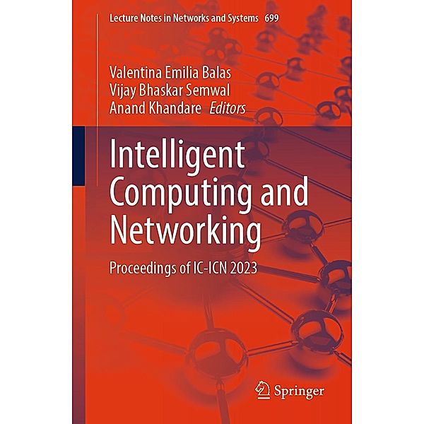 Intelligent Computing and Networking / Lecture Notes in Networks and Systems Bd.699