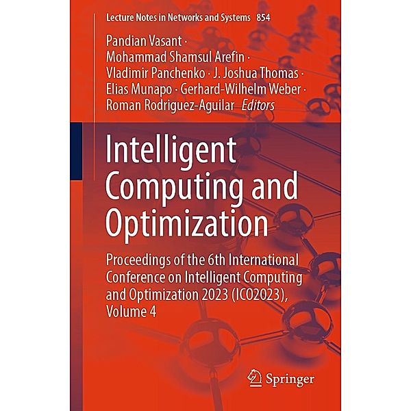 Intelligent Computing and Optimization / Lecture Notes in Networks and Systems Bd.854