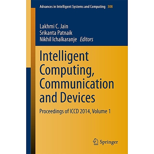 Intelligent Computing, Communication and Devices / Advances in Intelligent Systems and Computing Bd.308