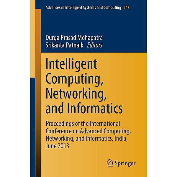 Intelligent Computing, Networking, and Informatics / Advances in Intelligent Systems and Computing Bd.243