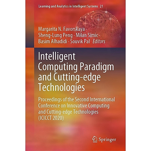 Intelligent Computing Paradigm and Cutting-edge Technologies / Learning and Analytics in Intelligent Systems Bd.21