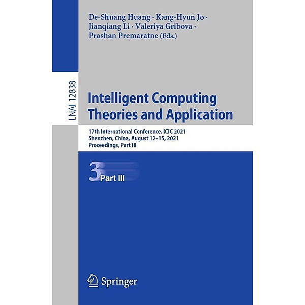Intelligent Computing Theories and Application / Lecture Notes in Computer Science Bd.12838