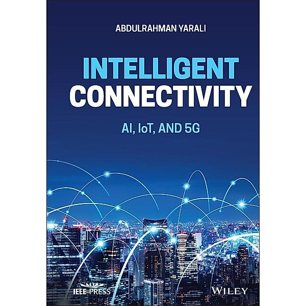 Intelligent Connectivity, Abdulrahman Yarali