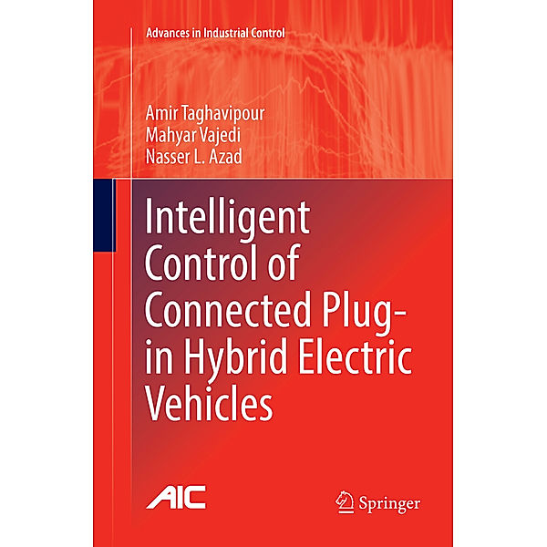 Intelligent Control of Connected Plug-in Hybrid Electric Vehicles, Amir Taghavipour, Mahyar Vajedi, Nasser L. Azad