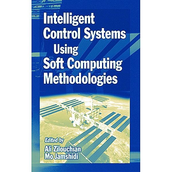 Intelligent Control Systems Using Soft Computing Methodologies