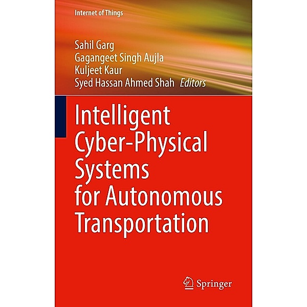 Intelligent Cyber-Physical Systems for Autonomous Transportation / Internet of Things