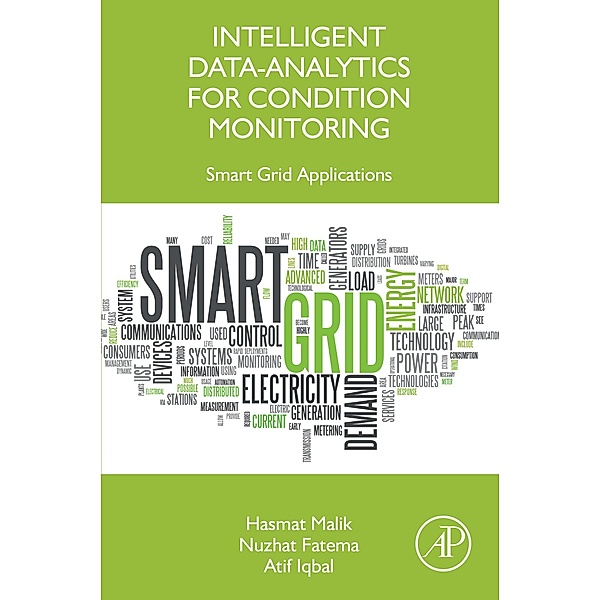 Intelligent Data-Analytics for Condition Monitoring, Hasmat Malik, Nuzhat Fatema, Atif Iqbal