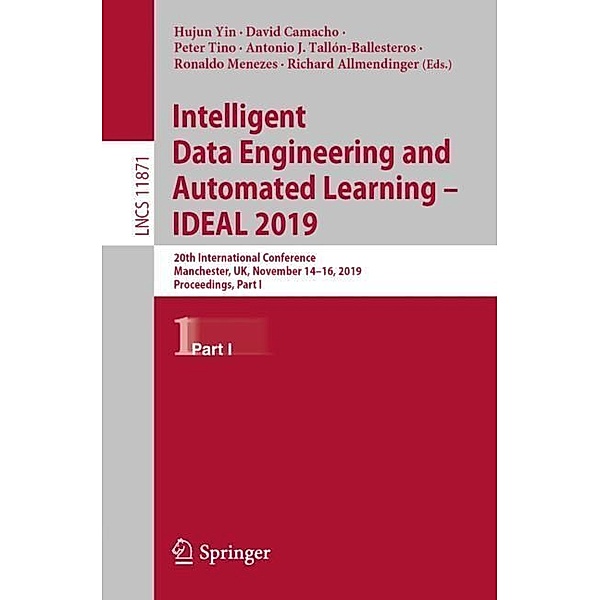 Intelligent Data Engineering and Automated Learning - IDEAL 2019