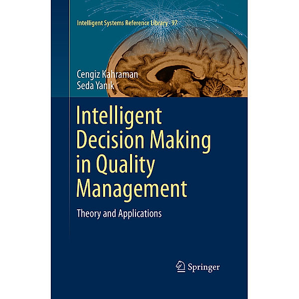 Intelligent Decision Making in Quality Management