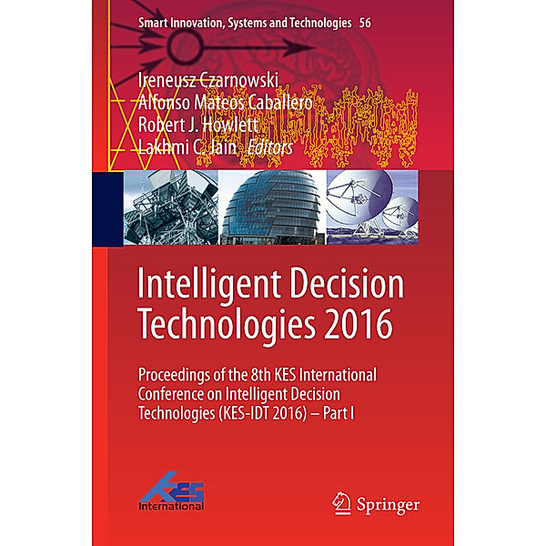 Intelligent Decision Technologies 2016.Vol.1